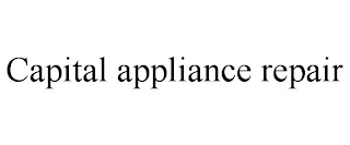CAPITAL APPLIANCE REPAIR