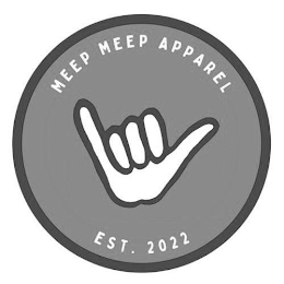 MEEP MEEP APPAREL EST. 2022