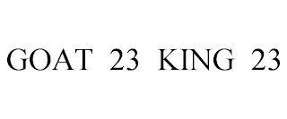 GOAT 23 KING 23