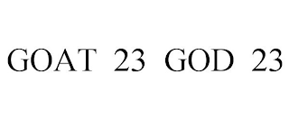 GOAT 23 GOD 23