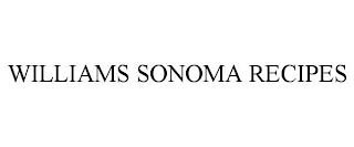 WILLIAMS SONOMA RECIPES