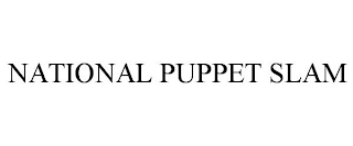 NATIONAL PUPPET SLAM