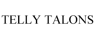 TELLY TALONS