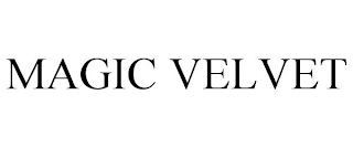 MAGIC VELVET