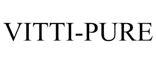 VITTI-PURE