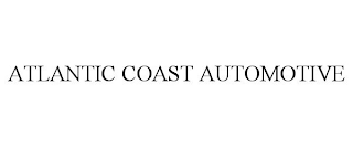 ATLANTIC COAST AUTOMOTIVE