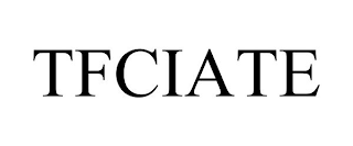 TFCIATE