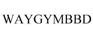 WAYGYMBBD