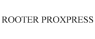 ROOTER PROXPRESS