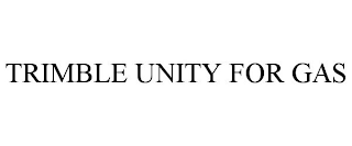 TRIMBLE UNITY FOR GAS