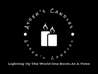 AYDEN'S CANDLES · AYDEN'S CANDLES · LIGHTING UP THE WORLD ONE ROOM AT AT TIME