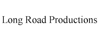 LONG ROAD PRODUCTIONS