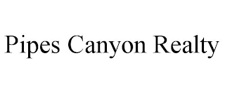 PIPES CANYON REALTY