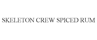 SKELETON CREW SPICED RUM