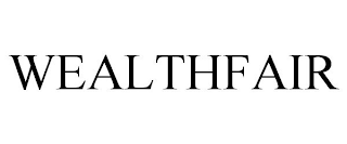 WEALTHFAIR