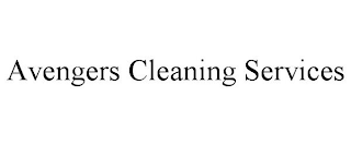 AVENGERS CLEANING SERVICES