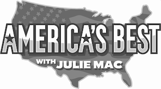 AMERICA'S BEST WITH JULIE MAC