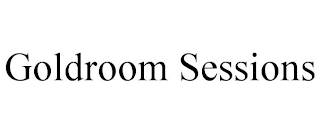 GOLDROOM SESSIONS