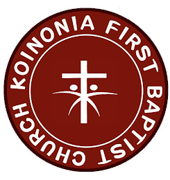 KOINONIA FIRST BAPTIST CHURCH
