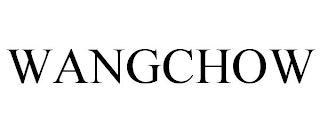 WANGCHOW