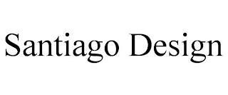 SANTIAGO DESIGN