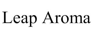 LEAP AROMA