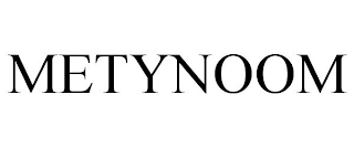 METYNOOM