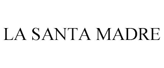 LA SANTA MADRE