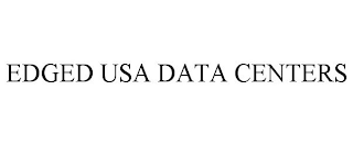 EDGED USA DATA CENTERS