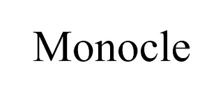 MONOCLE