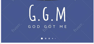 G.G.M GOD GOT ME