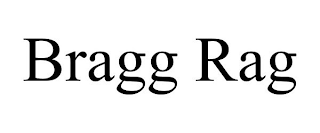 BRAGG RAG