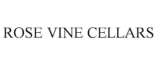 ROSE VINE CELLARS