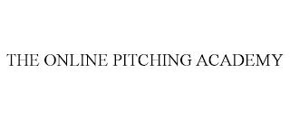 THE ONLINE PITCHING ACADEMY