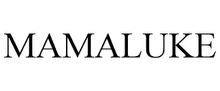 MAMALUKE