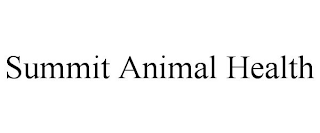 SUMMIT ANIMAL HEALTH