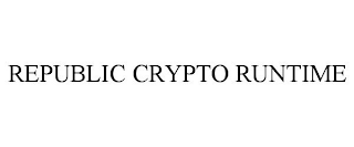 REPUBLIC CRYPTO RUNTIME