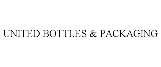 UNITED BOTTLES & PACKAGING