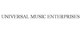 UNIVERSAL MUSIC ENTERPRISES