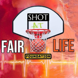 FAIR SHOT AT LIFE FOUNDATION