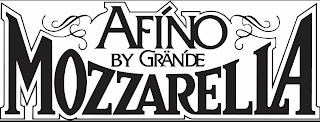 AFINO BY GRANDE MOZZARELLA