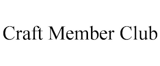 CRAFT MEMBER CLUB