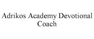 ADRIKOS ACADEMY DEVOTIONAL COACH