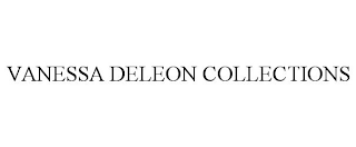 VANESSA DELEON COLLECTIONS