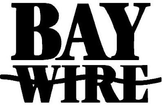 BAY WIRE