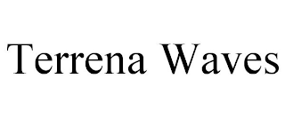 TERRENA WAVES