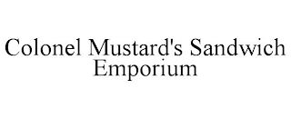 COLONEL MUSTARD'S SANDWICH EMPORIUM