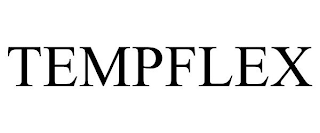 TEMPFLEX