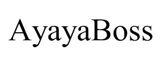 AYAYABOSS