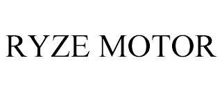 RYZE MOTOR